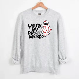 You're My Favorite Weirdo Sweatshirt